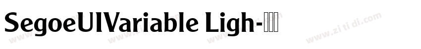 SegoeUIVariable Ligh字体转换